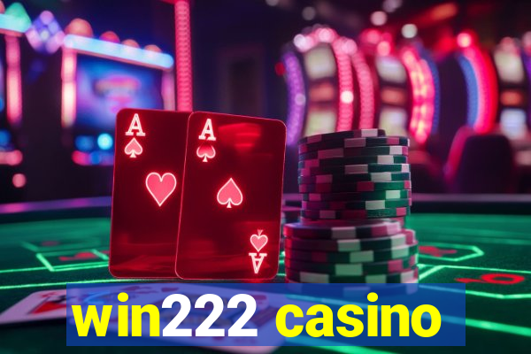 win222 casino